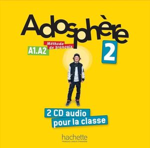 Adosphère 2 - CD audio classe (x2)