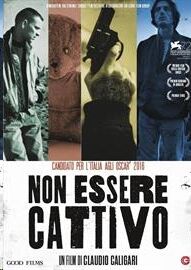 Non Essere Cattivo DVD