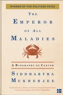 The Emperor of All Maladies