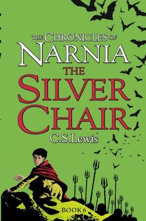 Cronicas Narnia 6/The Silver chair (inglés)