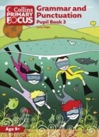 Collins Primary Focus - Grammar and Punctuation: Pupil Book 3