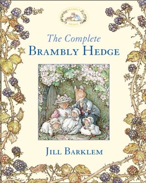 The Complete Brambly Hedge