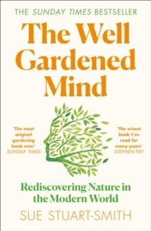 The Well Gardened Mind