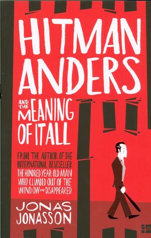 Hitman Anders and the Meaning of it All