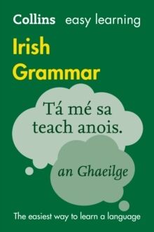 Easy Learning Irish Grammar : Trusted Support for Learning