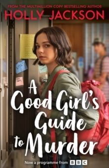 A Good Girl's Guide to Murder : Book 1