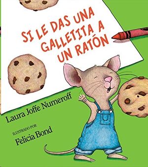 Si le das una galletita a un raton