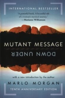 Mutant Message Down Under