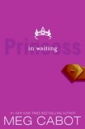 Princess Diaries 04: Princess in Waiting
