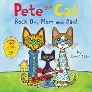 Pete the Cat - Rock On, Mom and Dad!