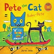Pete the Cat - Robo-Pete