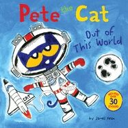 Pete The Cat - Out of This World