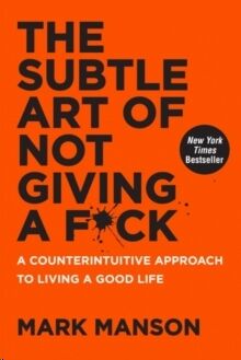 The Subtle Art of Not Giving a F*ck