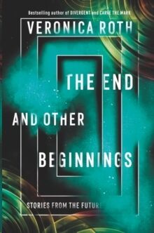 The End and other Beginnings