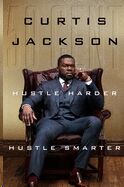 Hustle Harder, Hustle Smarter
