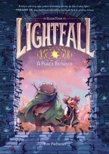 Lightfall: A Place Between : A Graphic Novel