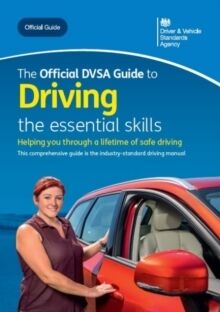 The official DVSA guide to driving