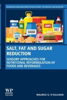 Salt, Fat and Sugar Reduction