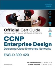 CCNP Enterprise Design ENSLD 300-420 Official Cert Guide