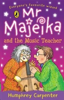 Mr Majeika and the music teacher
