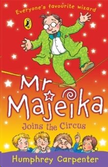 Mr Majeika Joins the Circus