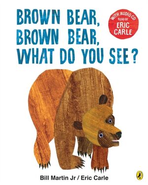 Brown Bear, Brown Bear, What Do You See? + CD Audio