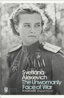The Unwomanly Face of War