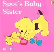 Spot's Baby Sister