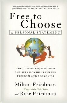 Free to Choose : A Personal Statement