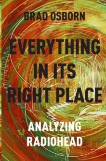 Everything in its Right Place : Analyzing Radiohead