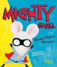 Mighty Small (0-7 años)