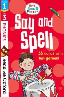 Read with Oxford: Stages 1-3: Biff, Chip and Kipper: Say and Spell Flashcards