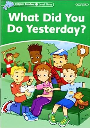 What Did You Do Yesterday?