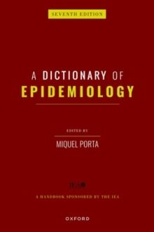 A Dictionary of Epidemiology