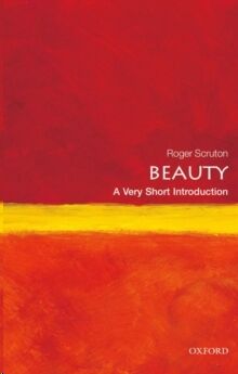 Beauty: A Very Short Introduction