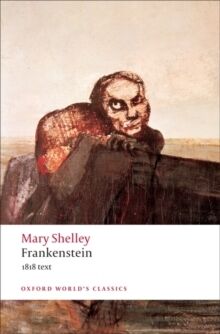 Frankenstein: The 1818 Text