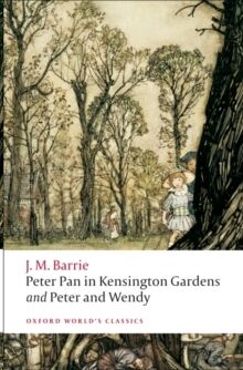 Peter Pan in Kensington Gardens/Peter and Wendy