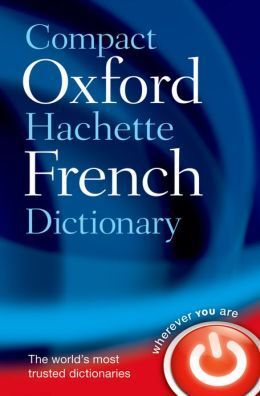 Compact Oxford-hachette French Dictionary