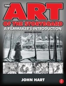 The Art of the Storyboard, 2nd Edition : A Filmmaker's Introduction