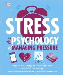 Stress The Psychology of Managing Pressure