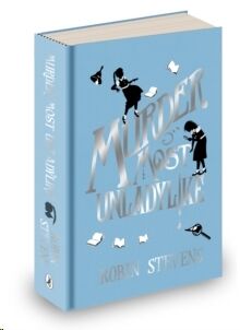 Murder Most Unladylike: