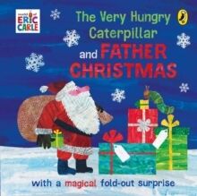 The Very Hungry Caterpillar and Father Christmas