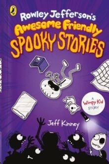 Rowley Jefferson's Awesome Friendly Spooky Stories