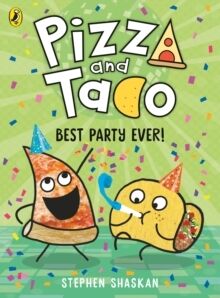 2 - Pizza and Taco: Best Party Ever!