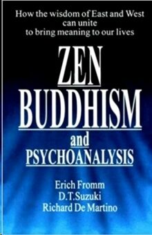 Zen Buddhism and Psychoanalysis