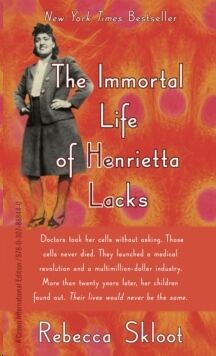 The Immortal Life of Henrietta Lacks