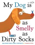 My Dog Is as Smelly as Dirty Socks: