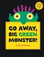 Go Away, Big Green Monster!