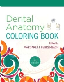 Dental Anatomy Coloring Book