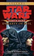 (03) Dynasty of Evil: Star Wars Legends (Darth Bane)